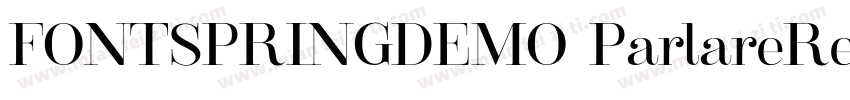 FONTSPRINGDEMO ParlareRegular字体转换